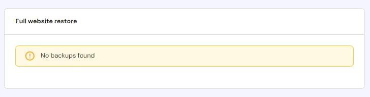 Hostinger hPanel full website restore screen showing a highlighted “No backups found” warning